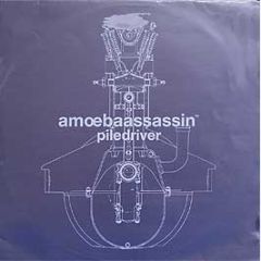 Amoeba Assassin - Pile Driver - BPM