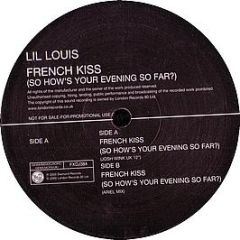Lil Louis Vs Josh Wink - French Kiss (So How's Your Evening So Far) - Ffrr