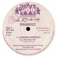Ramirez - La Musika Tremenda (Remix) - DFC