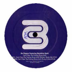 Da Players Ft Geraldine Hunt - Can't Fake The Feeling (Every Inch) - Codeblue