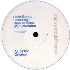 Chris Bangs Ft Rita Campbell - Warm Weather - Incredible