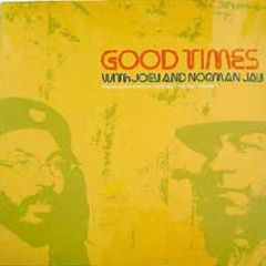 Good Times Sound System - With Joey & Norman Jay - Nuphonic