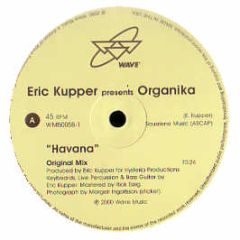 Eric Kupper Presents Organika - Havana - Wave