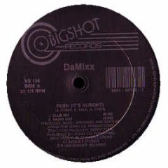 Damixx - Push (It's Alright) - Bigshot
