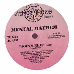 Mental Mayhem - Joeys Riot - Atmosphere