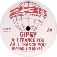 Gypsy - I Trance You - Limbo Records