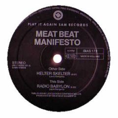 Meat Beat Manifesto - Radio Babylon / Helter Skelter - Play It Again