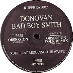 Donovan Bad Boy Smith - Obsession - Ruffbeat 02