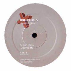Sister Bliss - Deliver Me (Disc 1) - Multiply