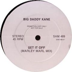 Big Daddy Kane - Set It Off (Marley Marl Mix) - Cold Chillin
