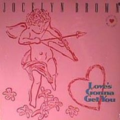 Jocelyn Brown - Love's Gonna Get You - Warner Bros