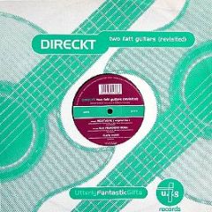 Direckt - Two Fatt Guitars (Remix) - UFG