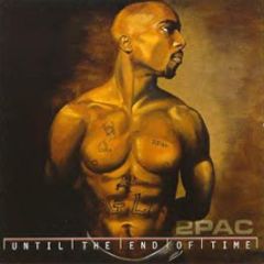 2 Pac - Until The End Of Time - Amaru