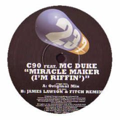 C90 Feat. MC Duke - Miracle Maker (I'm Riffin) - 237