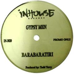 Gypsymen - Barabaratiri - In House Rec