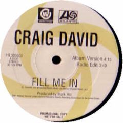 Craig David - Fill Me In (Remixes) - Atlantic