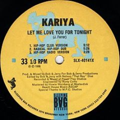 Kariya - Let Me Love You For Tonight - Sleeping Bag
