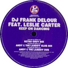 DJ Frank Delour Ft L Carter - Keep On Dancing - Groovilicious