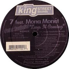 7 Feat Mona Monet - Keep It Coming - King Street