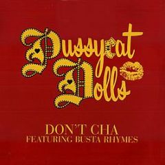 Pussycat Dolls Ft Busta Rhymes - Don't Cha - A&M Records