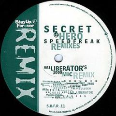 Secret Hero - Speedfreak - Remixes - Stay Up Forever Remix