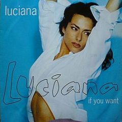 Luciana - If You Want - Chrysalis