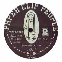 Paperclip People - Paper Clip Man / Oscillator - Retroactive