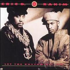 Eric B & Rakim - Let The Rhythm Hit 'Em - MCA