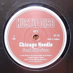 Chicago Needle - Soul Survivor - Hustle Disc Records