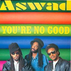 Aswad - You're No Good - Bubblin Records