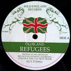 Clubland Refugees - Untitled - Wild England Recordings