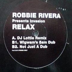 Robbie Rivera / Invasion - Relax - Heat Recordings