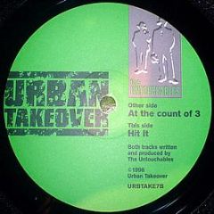 The Untouchables - At The Count Of 3 - Urban Takeover
