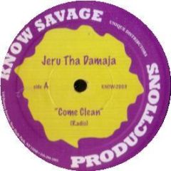 Jeru Tha Damaja - Come Clean - Know Savage