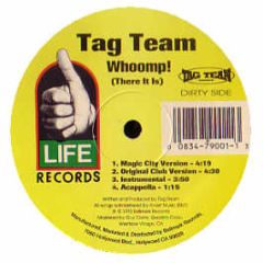 Tag Team - Whoomp! (There It Is) - Life Records