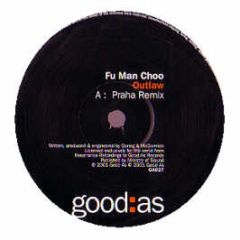 Fu Man Choo - Outlaw - Good As