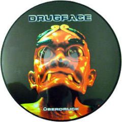 Uberdruck - Drugface (Ltd Picture Disc) - Pulsive 