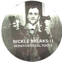 Battle Tools - Bickle Breaks 2 - Bickle 2