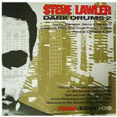 Steve Lawler Presents - Dark Drums 2 - Tide