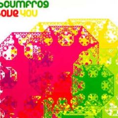The Scumfrog - We Love You / We Do - Groovilicious