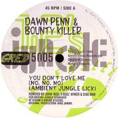 Dawn Penn & Bounty Killer - You Don't Love Me (D&B Mix) - Greensleeves