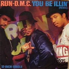 Run Dmc - You Be Illin' (Remix) - London