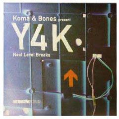 Koma & Bones Present - Y4K Next Level Breaks - Distinctive Breaks