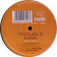 Trouble Man - The Messenger - Far Out