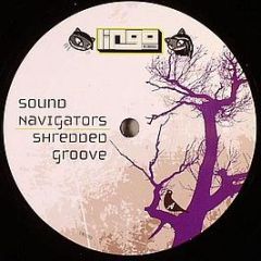 Sound Navigators - Shredded Groove - Lingo Recordings