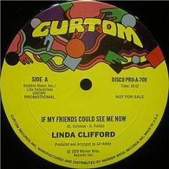 Linda Clifford - If My Friends Could See Me Now - Curtom