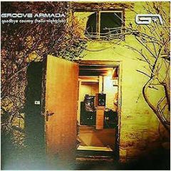 Groove Armada - Goodbye Country (Hello Nightclub) - Pepper