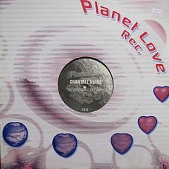 Chantalle Verde - Neverending Dreams - Planet Love Records 