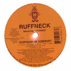 Ruffneck - Everybody Be Somebody (Remix) - MAW