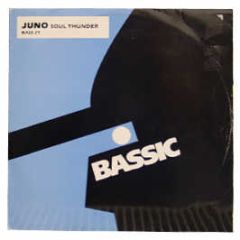 Juno - Soul Thunder - Bassic